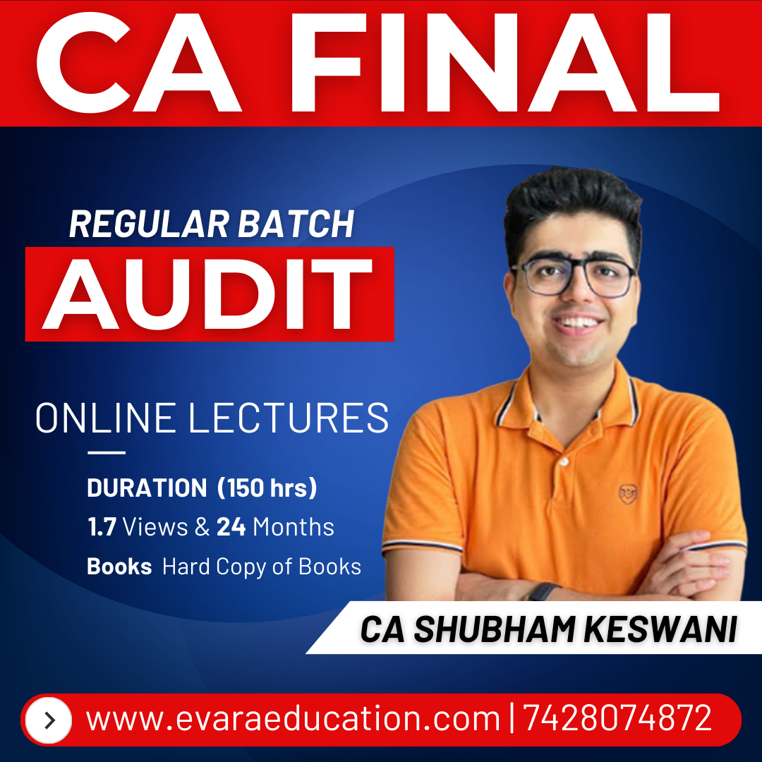 CA FINAL - AUDIT (Regular Batch) for May/Sep 2026 & Jan 2027 Exams by CA SHUBHAM KESWANI