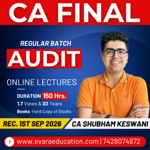 CA FINAL - AUDIT (Regular Batch) for May/Nov 2026 & 2027 Exams by CA SHUBHAM KESWANI