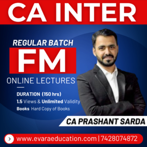 CA INTER - FM (Regular Batch) for May/Sep 2026 & Jan 2027 Exams by CA PRASHANT SARDA