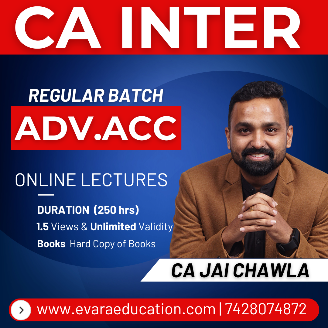 CA INTER - ADV ACC (Regular Batch) for Sep 2026 & Jan 2027 Exams by CA JAI CHAWLA