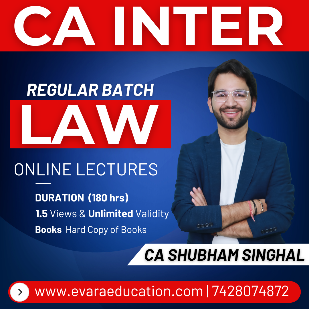 CA INTER - LAW (Regular Batch) for Sep 2026 & Jan 2027 Exams by CA SHUBHAM SINGHAL