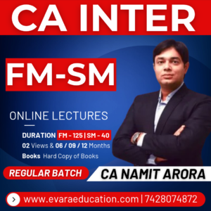 CA INTER - FM-SM (Regular Batch) for Jan/May/Sep 2027 Exams by CA NAMIT ARORA