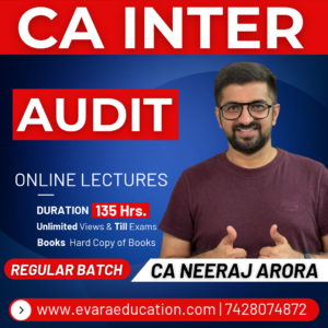 CA INTER AUDIT (Regular Batch) for Jan/May 2027 Exams by CA NEERAJ ARORA