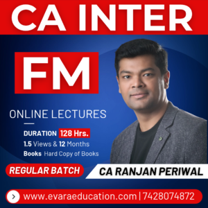 CA INTER FM (Regular Batch) for Jan/May/Sep 2027 Exams by CA RANJAN PERIWAL