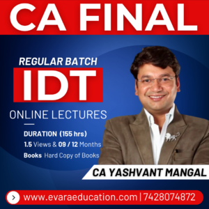 CA FINAL - IDT (Regular Batch) for May/Sep 2026 & Jan 2027 Exams by CA YASHVANT MANGAL
