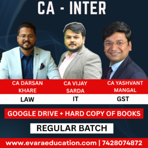 CA Inter-Combo (New Course)- IT + GST + LAW (Regular Batch) for Sep 2025 & Jan/May 2026 Exams by CA Darshan Khare, CA Vijay Sarda & CA Yashvant Mangal