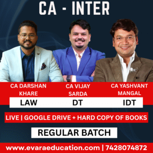 CA INTER - DT + IDT + LAW (Regular Batch) for May/Sep 2026 & Jan 2027 Exams by CA DARSHAN KAHRE, CA VIJAY SARDA & CA YASHVANT MANGAL