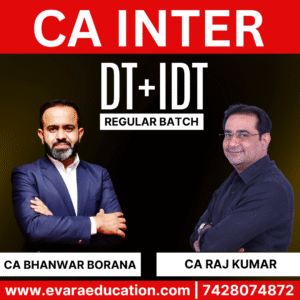 CA INTER - DT & IDT (Regular Batch) for May/Sep 2026 & Jan 2027 Exams by CA BHANWAR BORANA & CA RAJ KUMAR