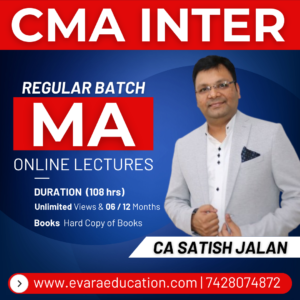 CMA INTER - MANG. ACC (MA) (Regular Batch) for June/Dec 2026 Exams by CMA SATISH JALAN