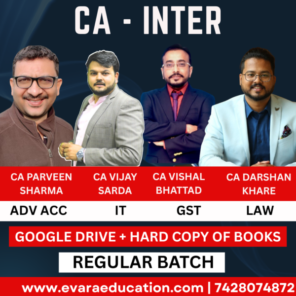 CA Inter-Combo (New Course)- ADV.ACC + IT + GST + LAW (Regular Batch) for Sep 2025 & Jan/May 2026 Exams by CA Parveen Sharma, CA Vijay Sarda, CA Vishal Bhattad & CA Darshan khare