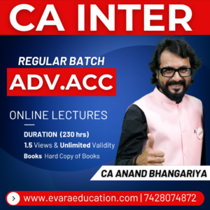 CA INTER - ADV ACC (Regular Batch) for Sep 2026 & Jan 2027 Exams by CA ANAND BHANGARIYA
