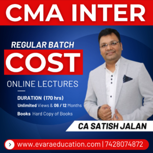 CMA INTER - COST ACCOUNTING (Regular Batch) for June/Dec 2026 Exams by CA SATISH JALAN