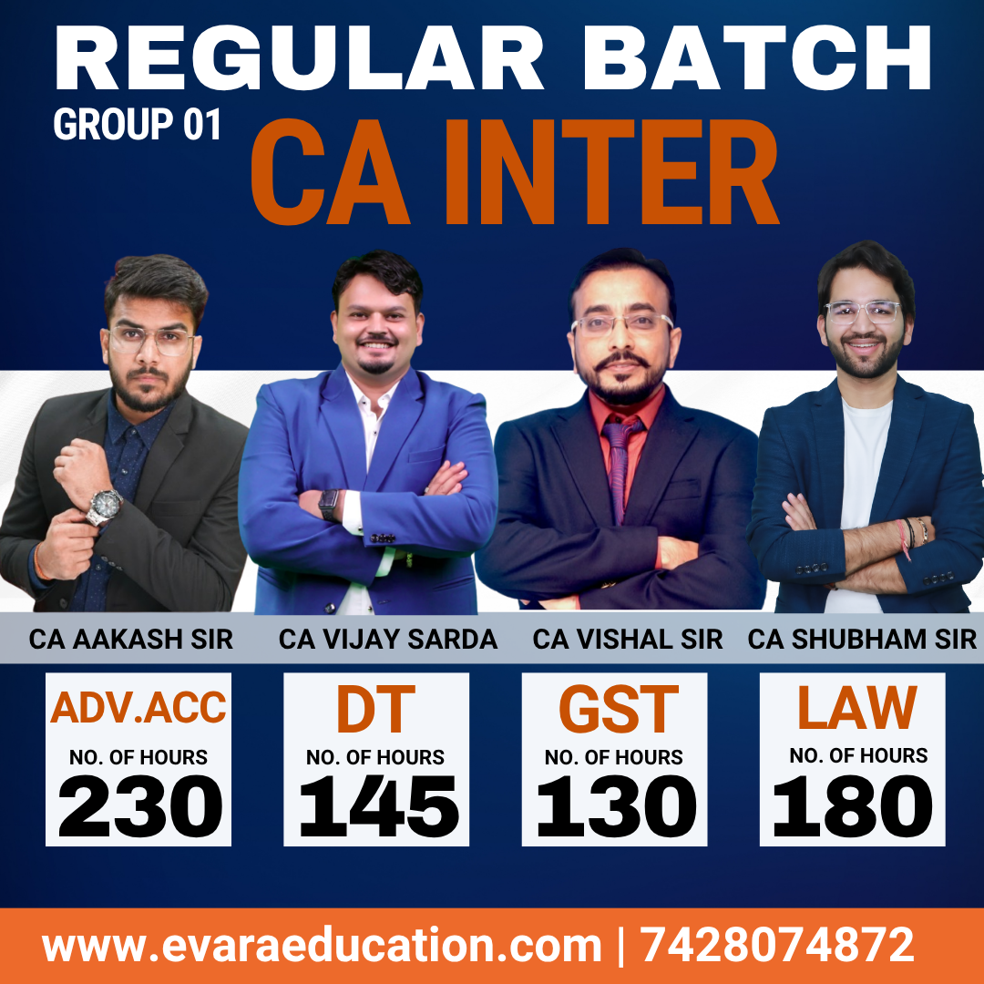 CA INTER - ADV.ACC + DT + GST + LAW (Regular Batch) for Sep 2026 & Jan/May 2027 Exams by CA AAKASH KANDOI, CA VIJAY SARDA, CA VISHAL BHATTAD & CA SHUBHAM SINGHAL