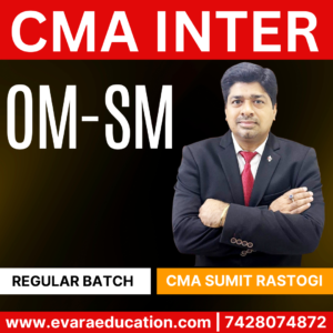CMA INTER - OMSM (Regular Batch) for Dec 2025 & June 2026 Exams by (CMA Sumit Rastogi)