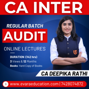 CA INTER - AUDIT (Regular Batch) for May/Sep 2026 & Jan 2027 Exams by CA DEEPIKA RATHI