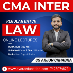 CMA INTER - Business Laws & Ethics (LAW) (Regular Batch) for June/Dec 2026 Exams by CS ARJUN CHHABRA