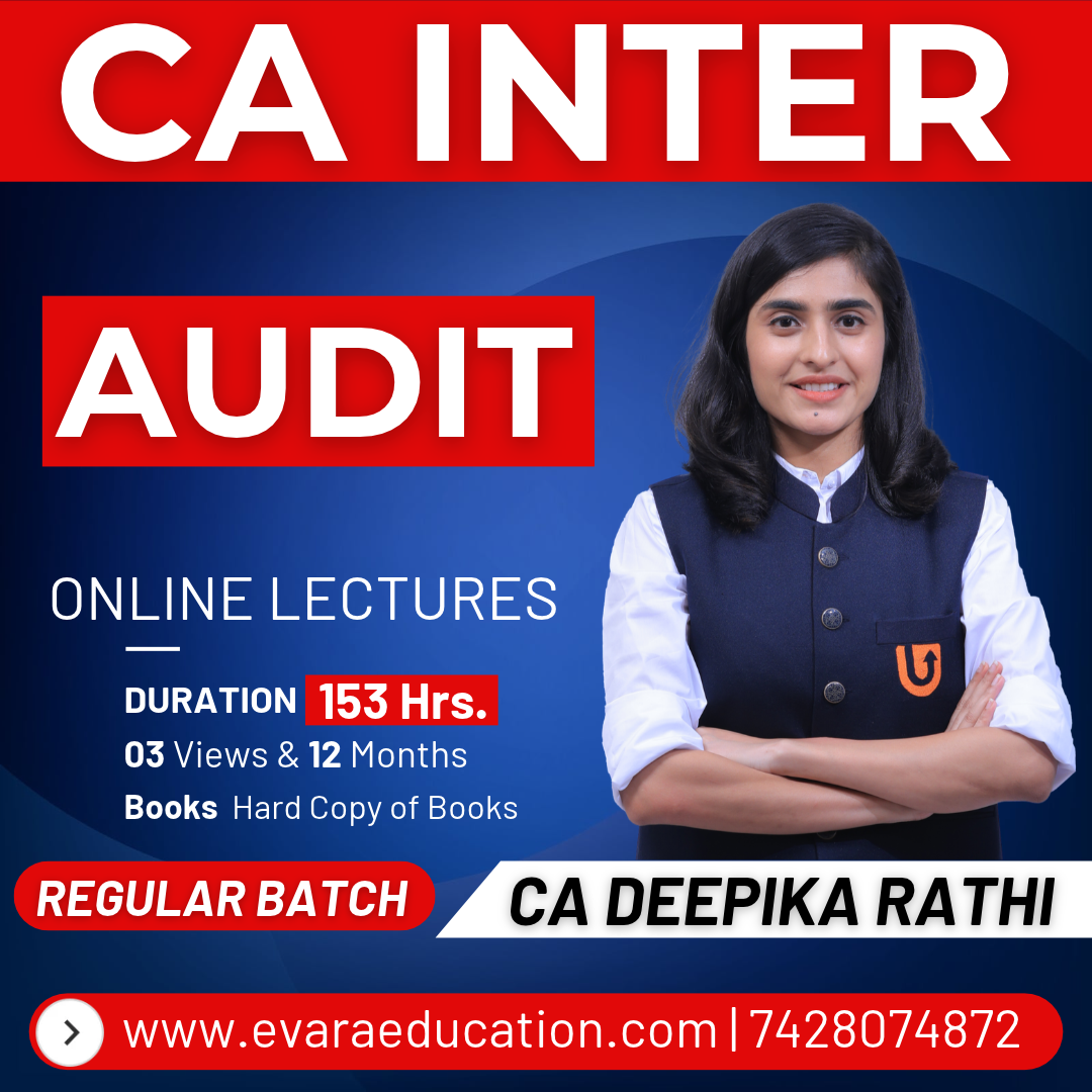 CA INTER AUDIT (Regular Batch) for Jan/May/Sep 2027 Exams by CA DEEPIKA RATHI