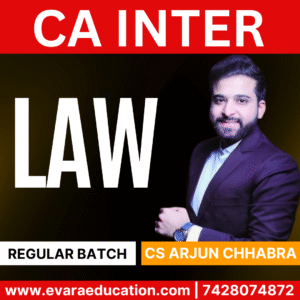 CA INTER - LAW (Regular Batch) for May/Sep 2026 & Jan 2027 Exams by CS ARJUN CHHABRA