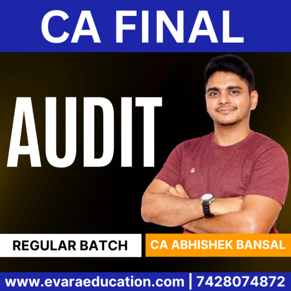 CA FINAL AUDIT (Regular Batch) for Jan/May/Sep 2026 Exams by CA ABHISHEK BANSAL