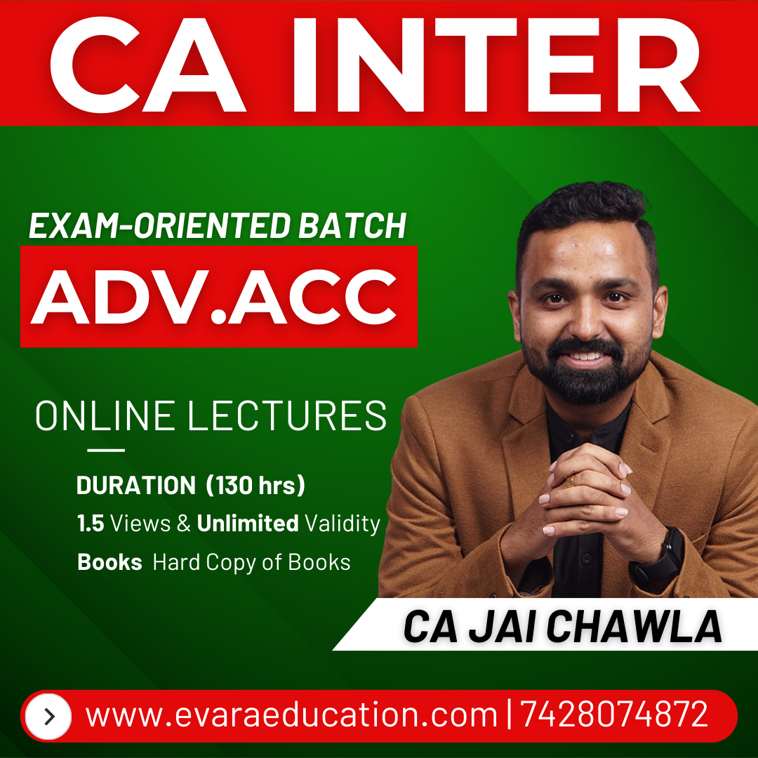 CA INTER - ADV ACC (Exam-Oriented Batch) for May/Sep 2026 Exams by CA JAI CHAWLA