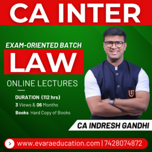 CA INTER – LAW (Exam-Oriented Batch) for May/Sep 2026 Exams by CA INDRESH GANDHI