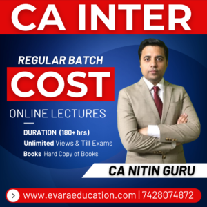 CA INTER - COST (Regular Batch) for May/Sep 2026 & Jan 2027 Exams by CA NITIN GURU
