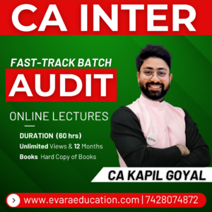 CA INTER – AUDIT (Fast-Track Batch) for May/Sep 2026 Exams by CA KAPIL GOYAL