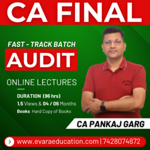 CA FINAL – AUDIT (Fast-Track Batch) for May/Sep 2026 by CA PANKAJ GARG