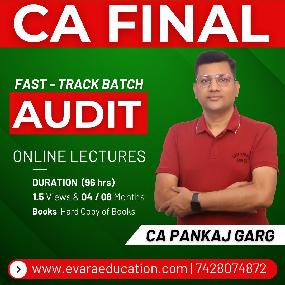 CA FINAL – AUDIT (Fast-Track Batch) for May/Sep 2026 by CA PANKAJ GARG