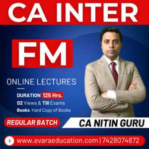 CA INTER FM (Regular Batch) for Jan/May 2027 Exams by CA NITIN GURU