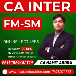 CA INTER FM-SM (Fast-Track Batch) for Jan/May 2027 Exams by CA NAMIT ARORA