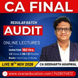 CA FINAL - AUDIT (Regular Batch) for May/Nov 2027 & 2028 Exams by CA SIDDHARTH AGARWAL