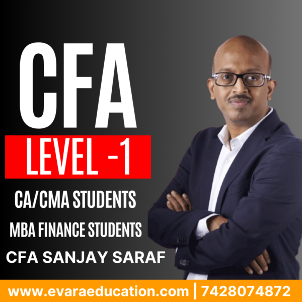 CFA Level 1 for CA / CMA / MBA Finance Students by CFA SANJAY SARAF