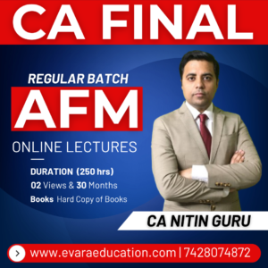 CA FINAL - AFM (Regular Batch) for Sep 2026 & Jan/May 2027 & Onwards Exams by CA NITIN GURU