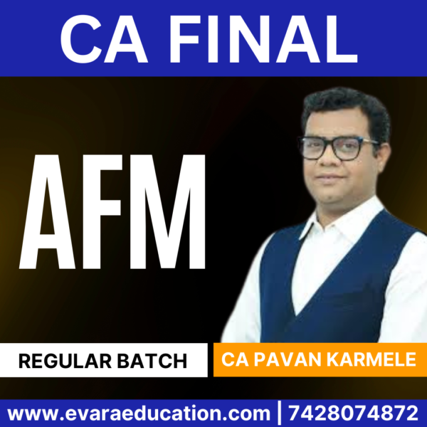 CA FINAL AFM (Regular Batch) for Jan/May/Sep 2026 Exams by CA PAVAN KARMELE