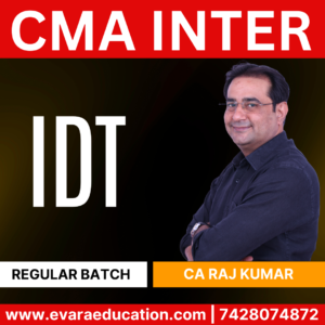 CMA INTER TAX-IDT (Regular Batch) for Dec 2025 & June 2026 Exams by (CA Rajkumar)