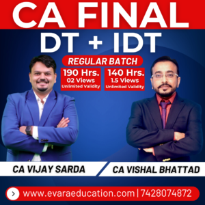 CA FINAL – DT + IDT (Regular Batch) for May/Nov 2026 Exams by CA VIJAY SARDA & CA VISHAL BHATTAD