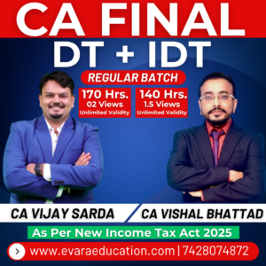 CA FINAL – DT + IDT (Regular Batch) for May/Nov 2027 Exams by CA VIJAY SARDA & CA VISHAL BHATTAD