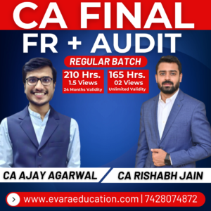 CA FINAL - FR + AUDIT (Regular Batch) for May & Nov 2027/2028 Exams by CA AJAY AGARWAL & CA RISHABH JAIN