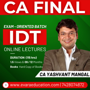 CA FINAL – IDT (Exam-Oriented Batch) for May/Sep 2026 & Jan 2027 Exams by CA YASHVANT MANGAL
