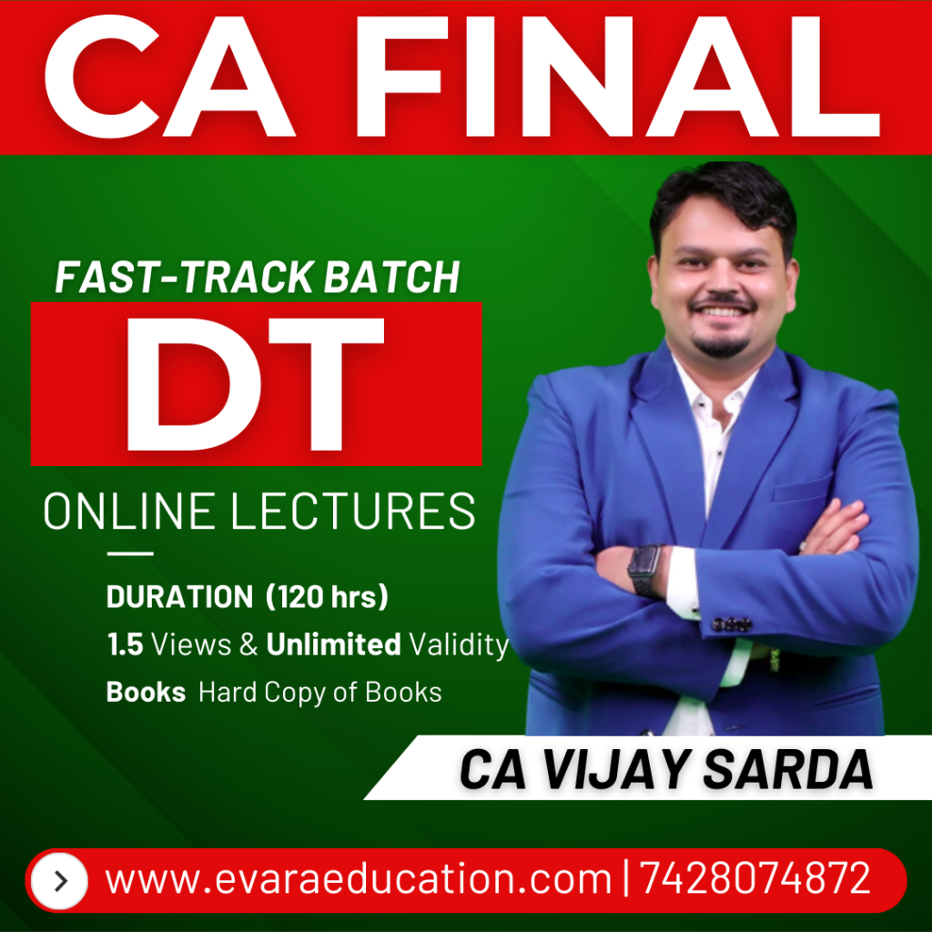 CA FINAL – DT (Fast Track Batch) for Nov 2026 Exams by CA VIJAY SARDA ...