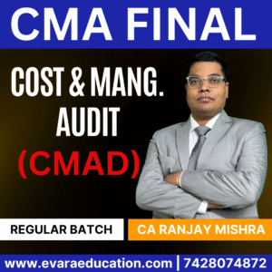 CMA FINAL - COST & MANG. AUDIT (Regular Batch) for Jan/Dec 2026 Exams by CA RANJAY MISHRA