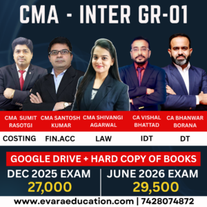 CMA Inter-Combo (New Course)- COST ACC, FIN ACC, LAW & DT & IDT by (CMA Sumit Rastogi, CMA Shivangi Agarwal, CMA Santosh Kumar, CA BB Sir & CA Vishal Sir )