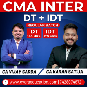 CMA INTER - DT & IDT (Regular Batch) for June/Dec 2026 Exams by CA VIJAY SARDA & CA KARAN SATIJA