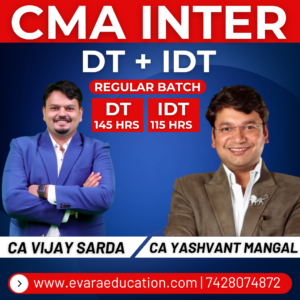 CMA INTER - DT & IDT (Regular Batch) for June/Dec 2026 Exams by CA VIJAY SARDA & CA YASHVANT MANGAL