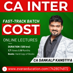 CA INTER – COST (Fast-Track Batch) for May/Sep 2026 Exams by CA SANKALP KANSTIYA