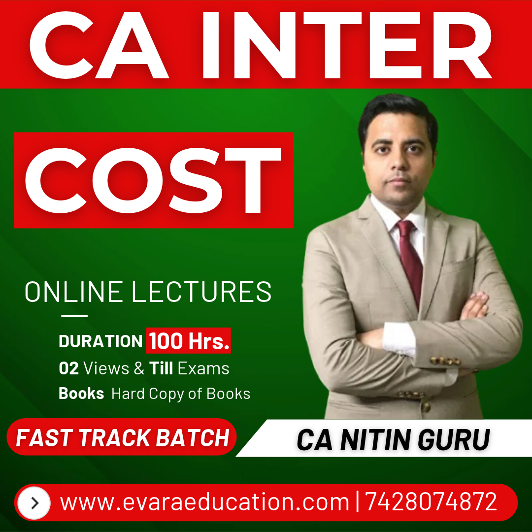 CA INTER COST (Fast-Track Batch) for Jan/May 2027 Exams by CA NITIN GURU