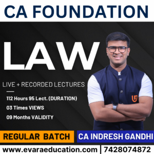 CA Foundation - LAW for Sep 2025 & Jan/May 2026 Exams (CA Indresh Gandhi)
