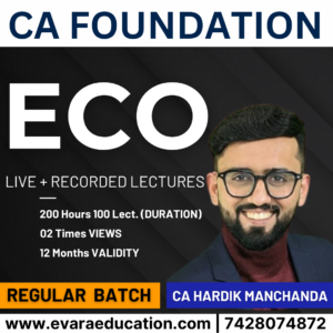 CA Foundation - ECO for Sep 2025 & Jan/May 2026 Exams (CA Hardik Manchanda)