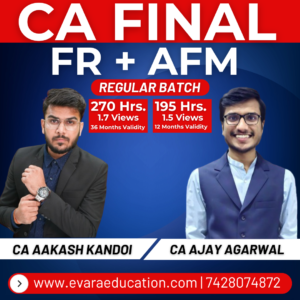 CA FINAL - FR + AFM (Regular Batch) for May & Nov 2027/2028 & Onwards Exams by CA AAKASH KANDOI & CA AJAY AGARWAL